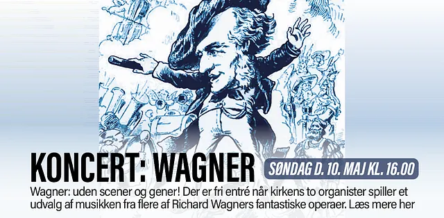 Billede af Wagner, med link til information om Wagnerkoncert i Husum Kirke